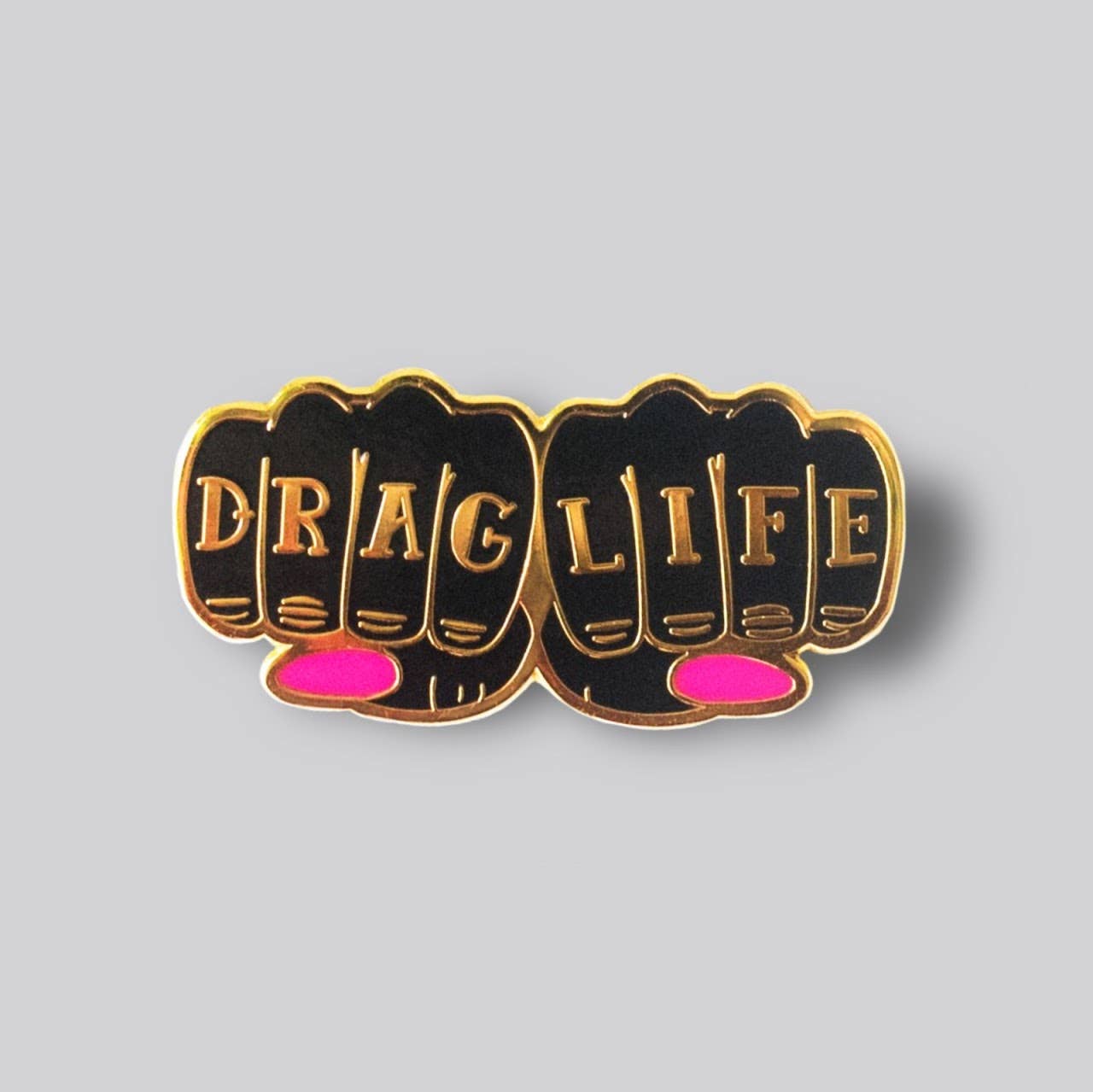 DRAG LIFE Pin - Lolita Collective